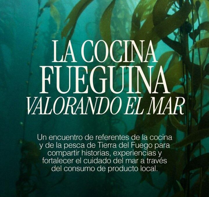 La cocina Fueguina – Valorando el Mar